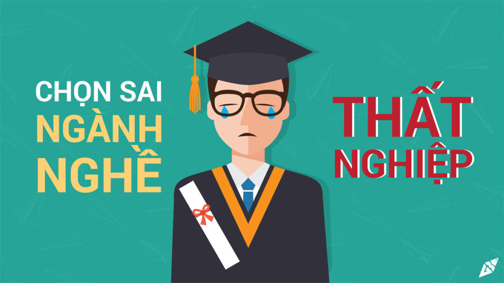 Chọn sai ngành nghề